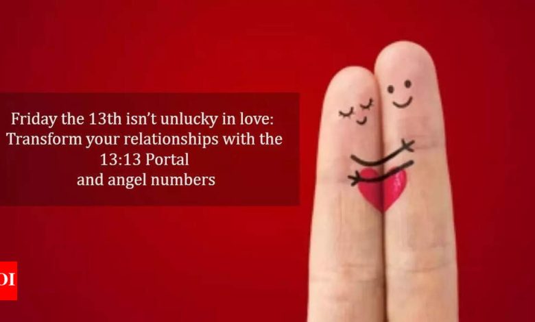 Friday 13th is not inauspicious in love: 13:13 Changing your relationship with portal and angel numbers Friday 13th is not inauspicious in love: 13:13 Changing your relationship with portal and angel numbers